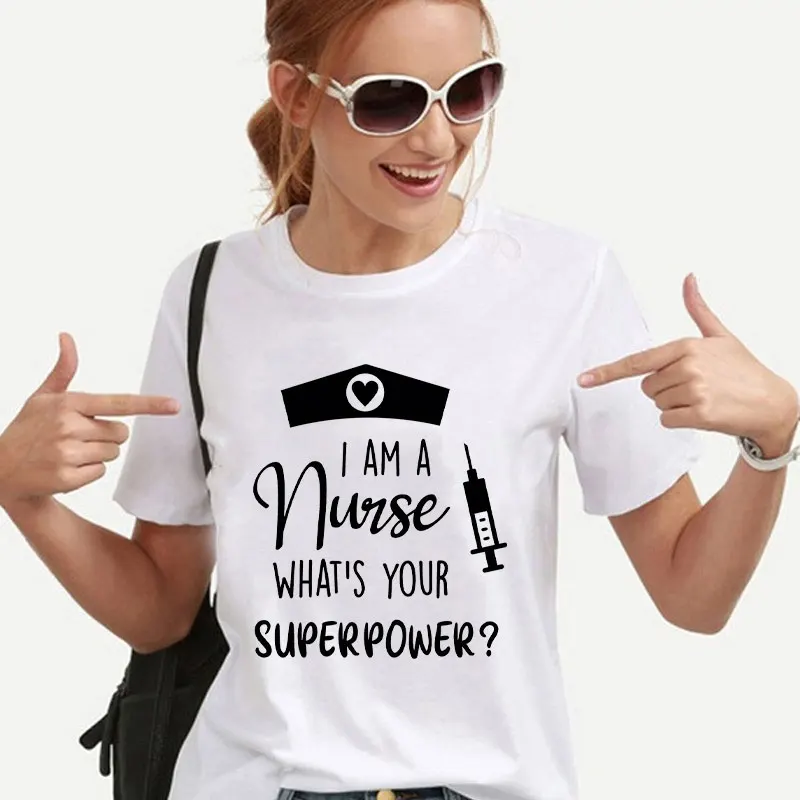 T Shirts for Women I Am A Nurse What\'s Your Superpower Fashion Graphic Y2k Tops Harajuku Neck Short Sleeve Tees Female Clothing