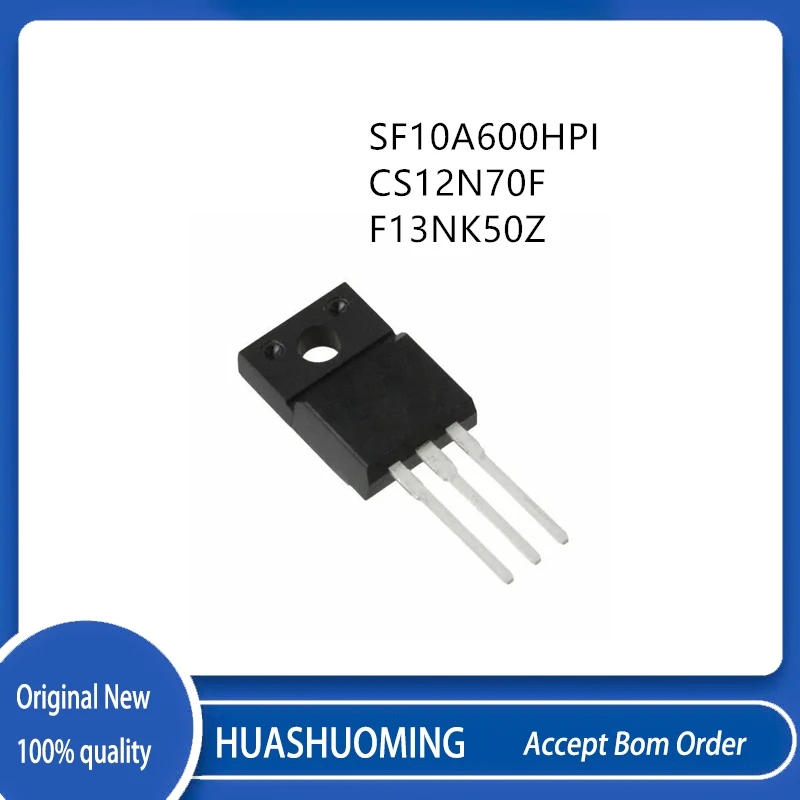 10Pcs/Lot  SF10A600HPI  SF10A600 CS12N70F 12N70F F13NK50Z  STF13NK50Z TO-220F