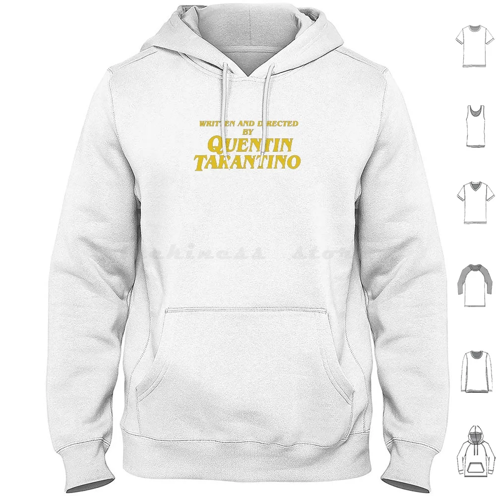 Written And Directed Hoodie cotton Long Sleeve Tarantino Written Directed Film Movie Tv Director Pulp Fiction Indie Vintage