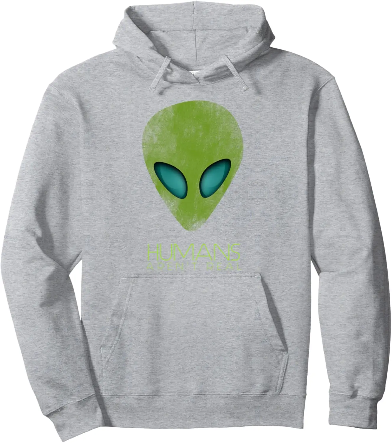 Alien Funny Humans Aren\'t Real Cute UFO Gift Pullover Unisex Autumn Streetwear Tops Women Men Clothing Funny Hoodie