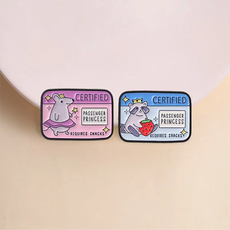 Passenger Princess Enamel Pins Certified Princess Raccoon Mouse Cartoon Animal Brooches Lapel Badge Fashion Jewelry Gifts