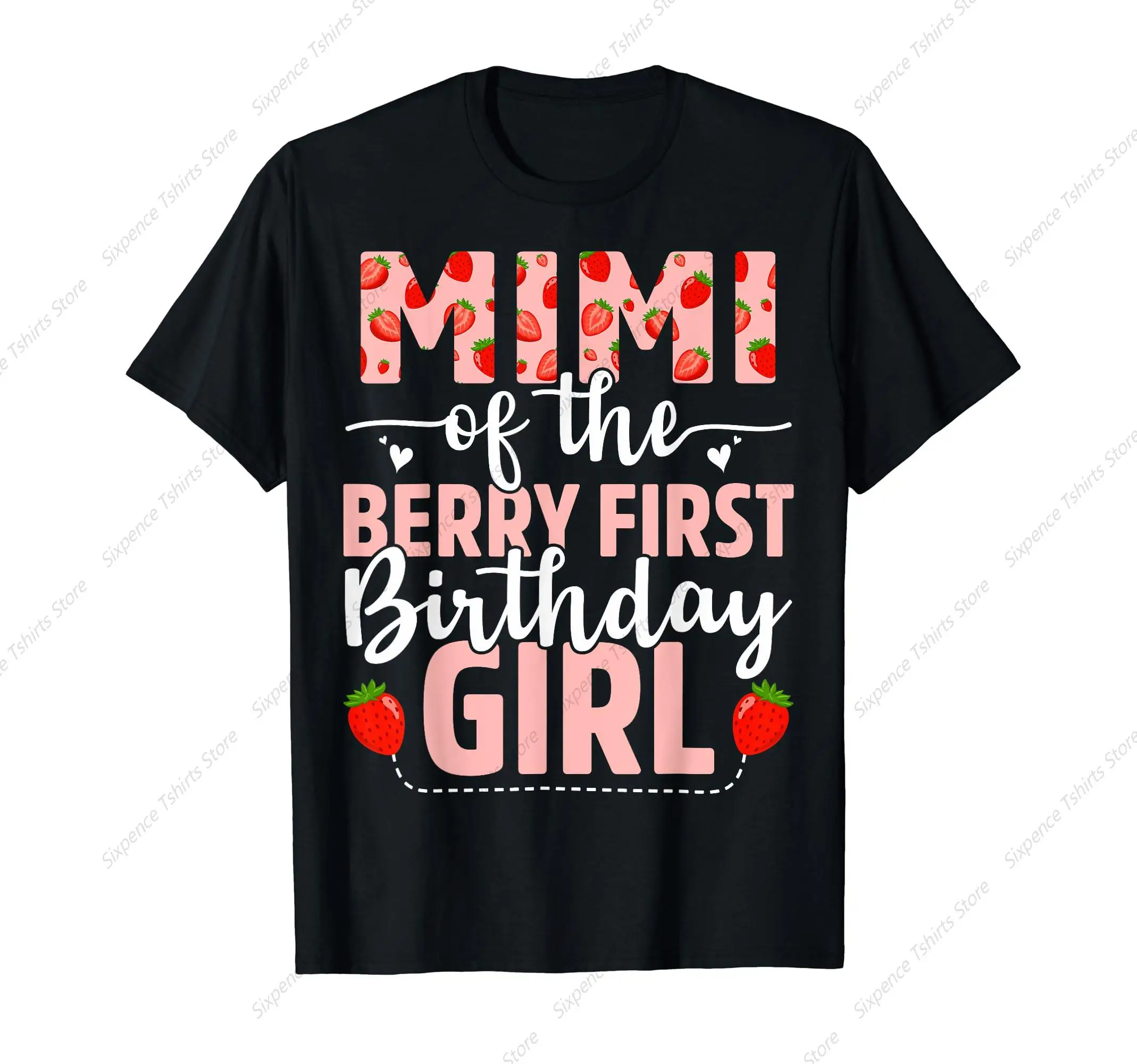 Mimi Of The Berry First Birthday Sweet Strawberry T-Shirt