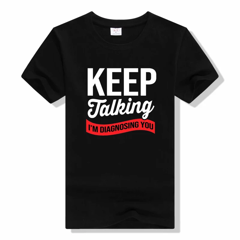 قصيرة الأكمام س الرقبة القطن تي شيرت ، مضحك علم النفس الدماغ تي شيرت ، والحفاظ على الحديث إم تشخيصك ، ملابس الشارع الشهير