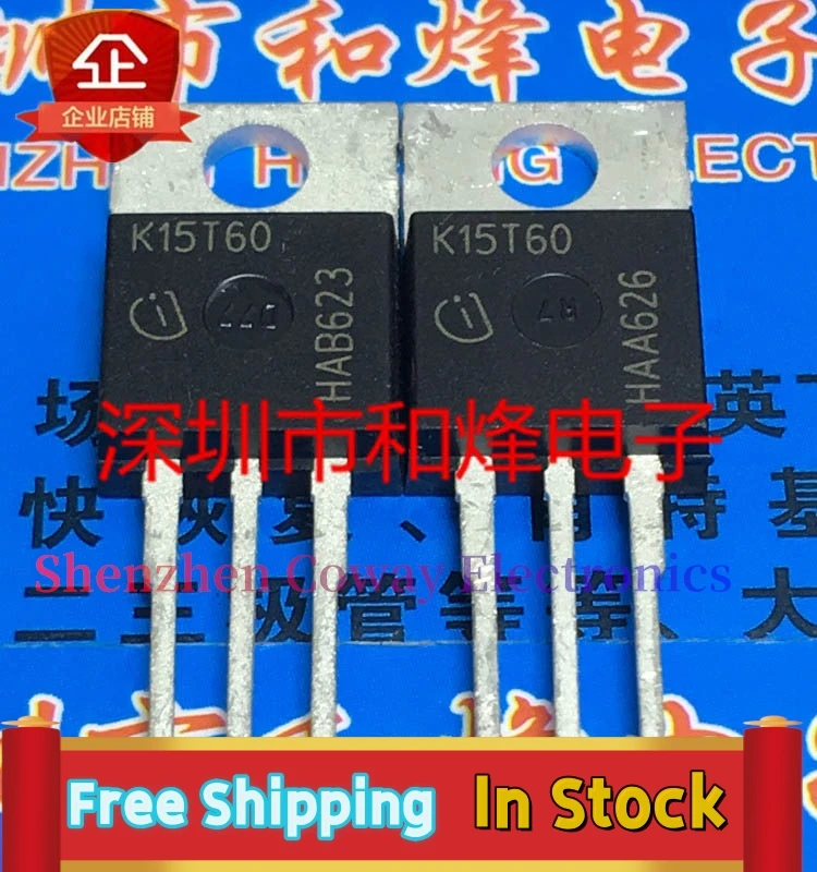 10PCS-30PCS  K15T60 IKP15N60T  TO-220 MOS 600V 15A In Stock Fast Shipping