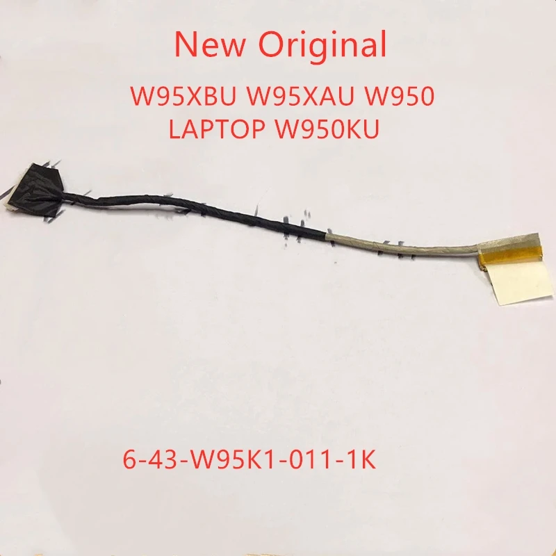 

Новый оригинальный кабель lcd LVDS EDP для Clevo W95XBU W95XAU W950 НОУТБУК W950KU 6-43-W95K1-011-1K LVDS КАБЕЛЬ