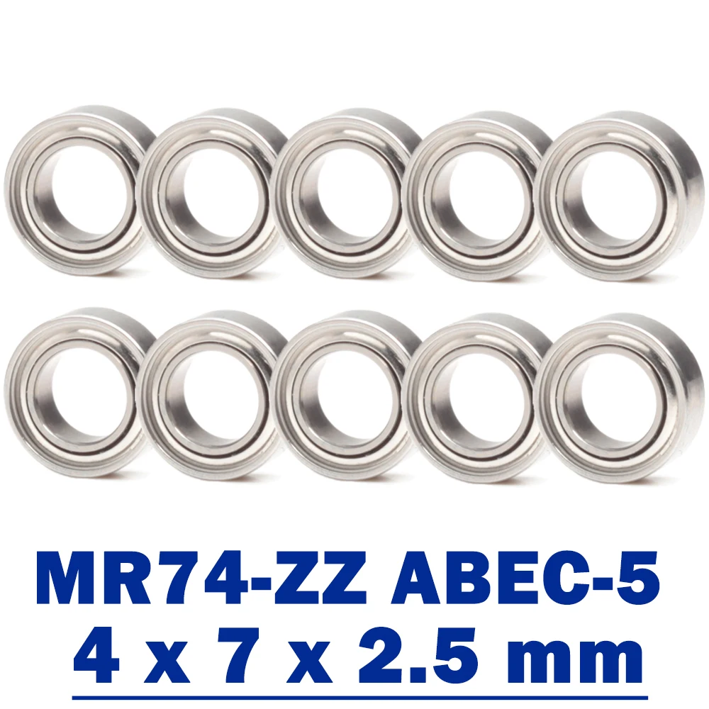 MR74ZZ Bearing 4*7*2.5 mm ( 10 PCS ) ABEC-5 Miniature MR74 Z ZZ High Precision MR74Z Ball Bearings