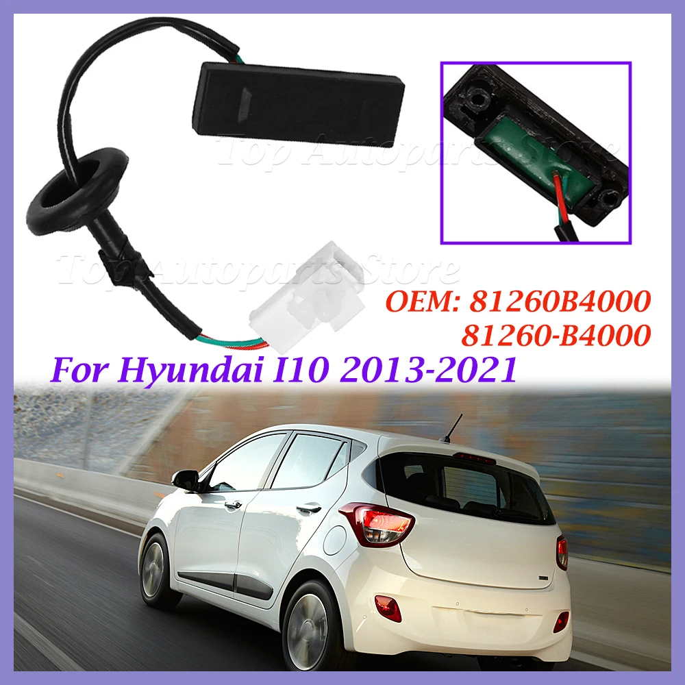 81260-B4000 81260B4000 For Hyundai I10 13-21 Car Rear Door Trunk Switch Handle Boot Release Handle Switch Tailgate Open Button