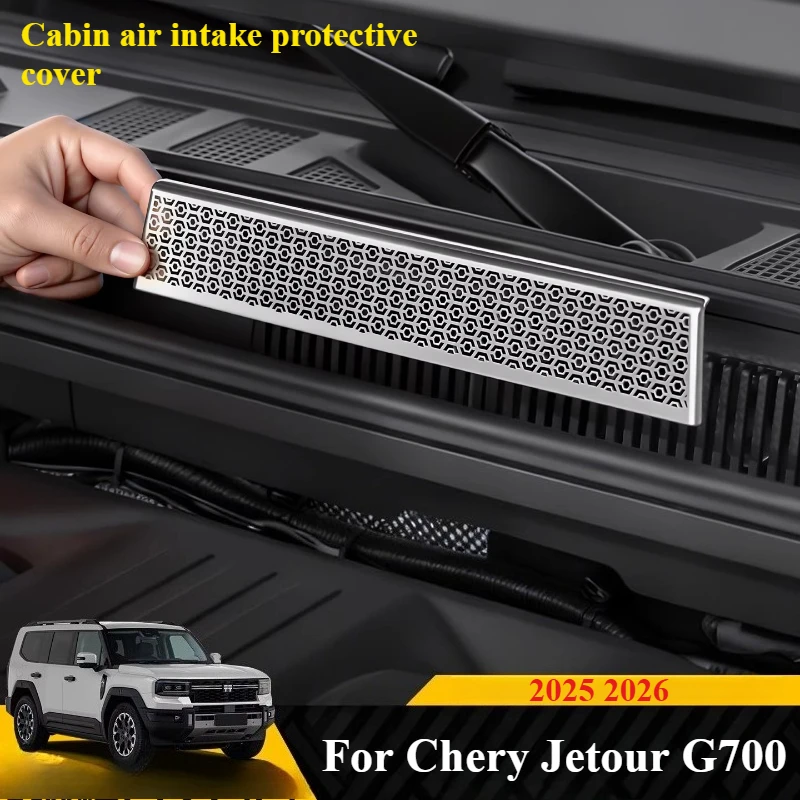 

Cabin air inlet protective cover for Chery Jetour zongheng G700 2025 2026 accessories