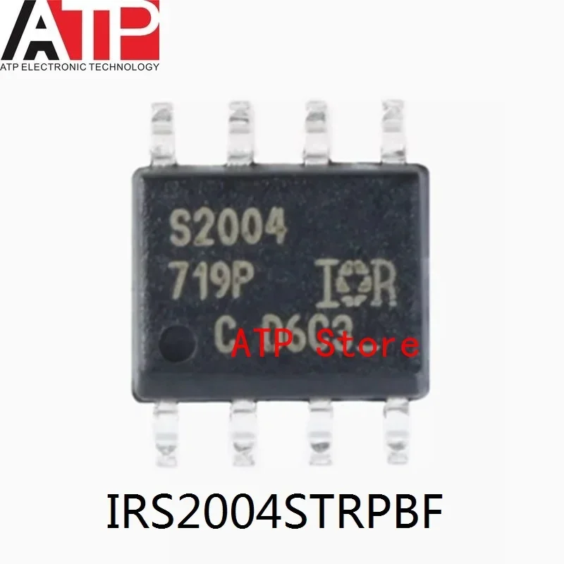 10PCS/LOT 100% New Imported Original S2004 IRS2004STRPBF SOP-8 IRS2004S IRS2003 Half-Bridge Gate Driver IC Chip 8-SOIC