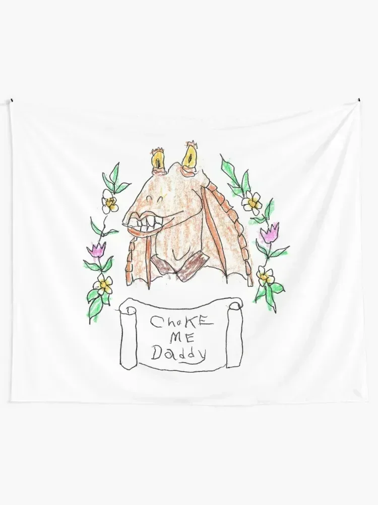 Choke me Jar Jar (Full Size) Tapestry Decoration For Rooms Wallpapers Home Decor Tapestry