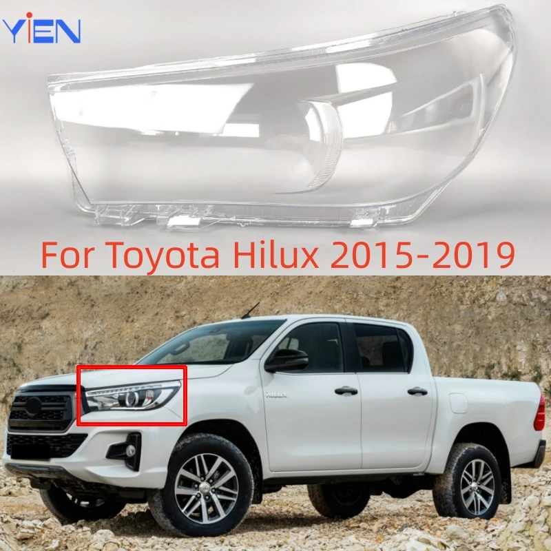 

For Toyota Hilux 2015-2019 Car Front Headlight Glass Lampshade Left/Right Replacement Lens Glass Cover Clear Headlamp Shell