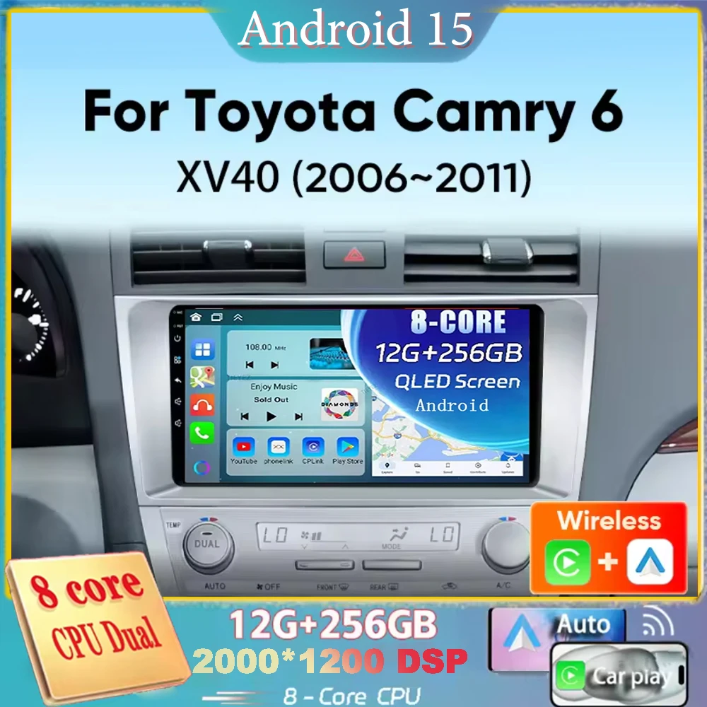 Para Toyota Camry XV40 2006 2007 2008 2009 2010 2011 Android 15 navegación Radio de coche reproductor Multimedia estéreo Carplay Auto 2K QLE