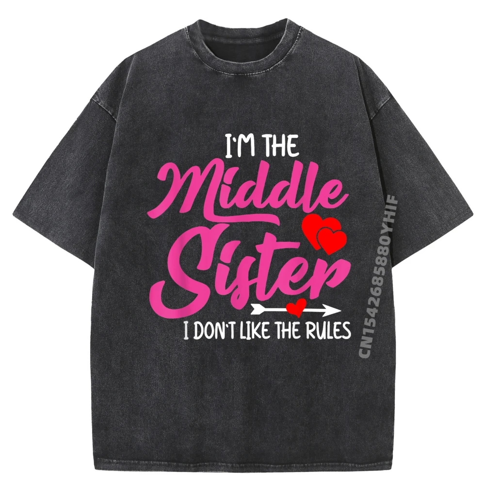 

Я средняя сестра, я не нравится правила, забавная семейная футболка с юмором и рисунком, хлопковая стираная одежда, мужские топы с принтом