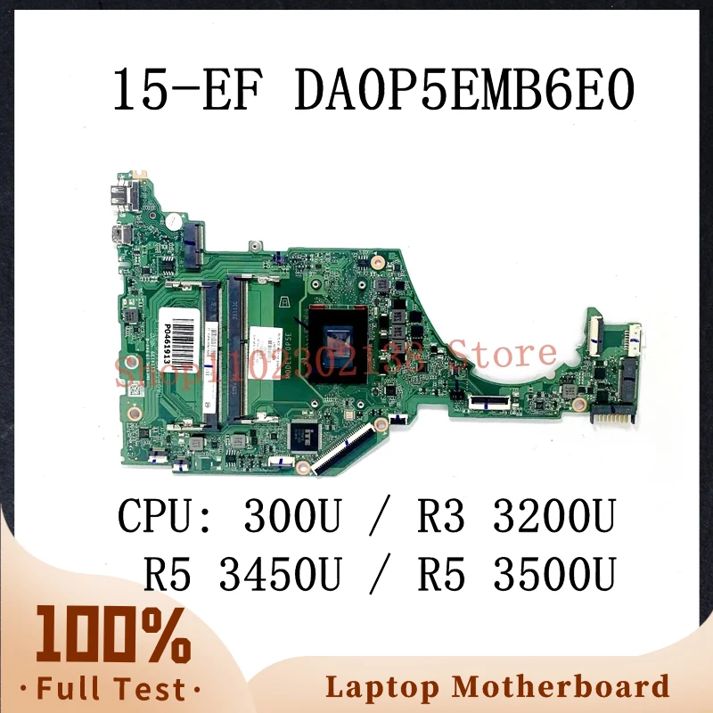 Mainboard L78722-601 L78723-001 DA0P5EMB6E0 With 300U/R3 3200U/R5 3450U/R5 3500U CPU For HP 15-EF Laptop Motherboard 100% Tested