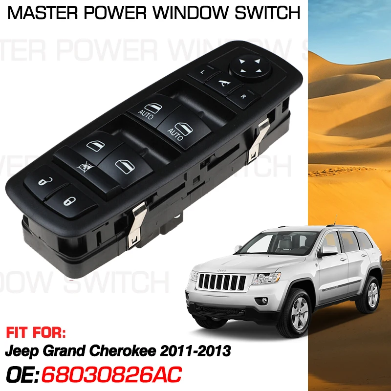 

Master Power Window Switch Control Button 68030826AC 11 Pins For Jeep Grand Cherokee 2011-2013 68030826AB 68030826AD SW11196