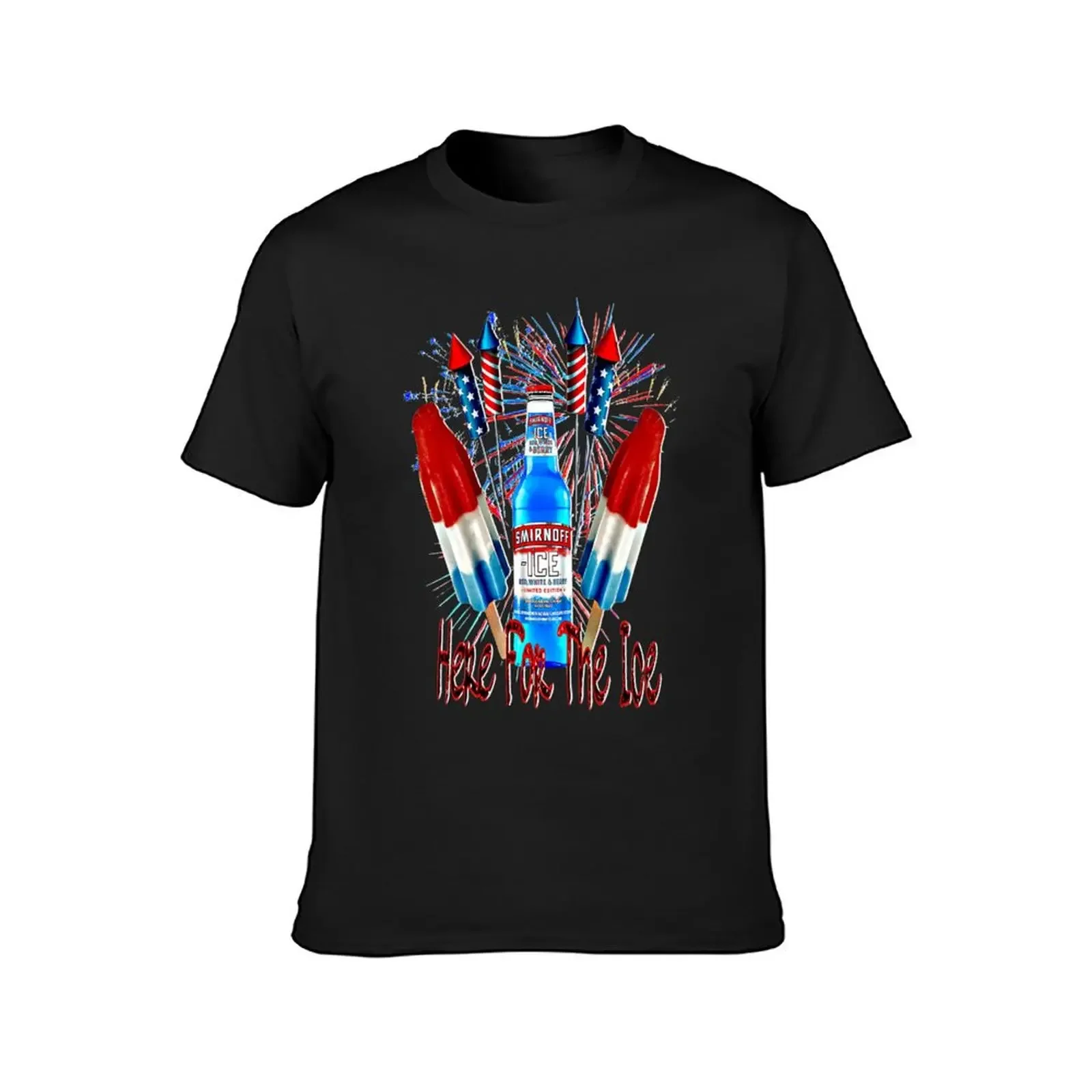 Here For The Ice Smirnoffs 4th Of July Funny Drinking T-Shirt anime tshirt cheap stuff fitted t shirts for men