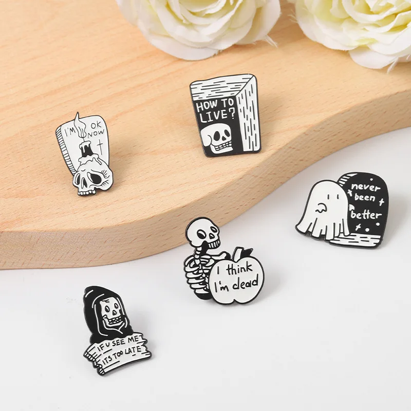 Black Humor Enamel Pins Custom Boo Ghost Quotes Brooches I Think I'm Dead I'M OK NOW Lapel Badges Gothic Punk Jewelry Gift