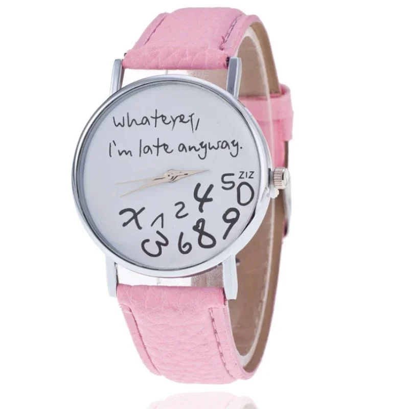 

Women Watch Fashion Ladies Dress Leather Watches Whatever I Am Late Anyway Letter Watch for Students Reloj Mujer