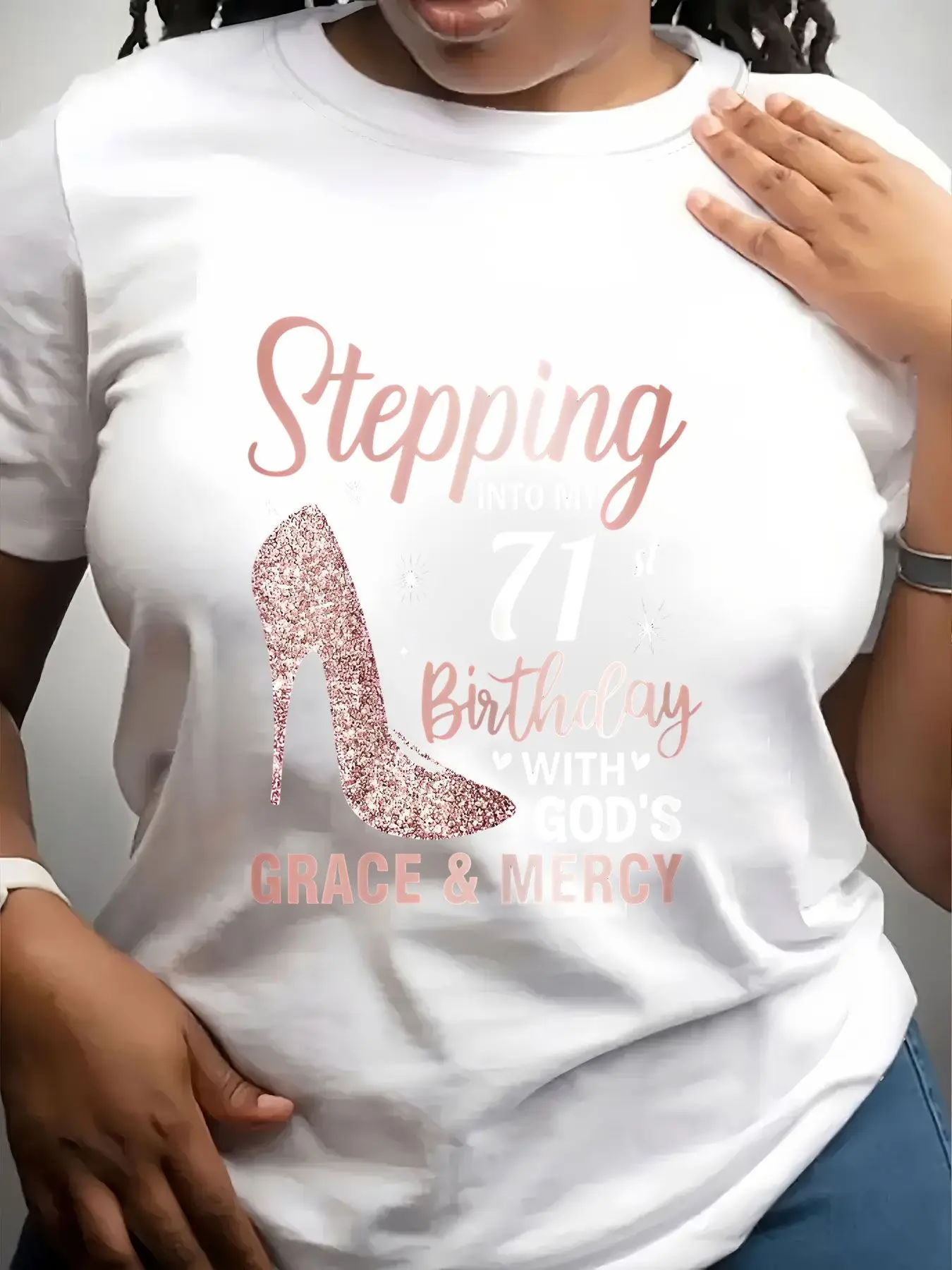 Women's Trendy Crew Neck T-Shirt Stepping into My 71St Birthday Suitable for Casual Sportswear