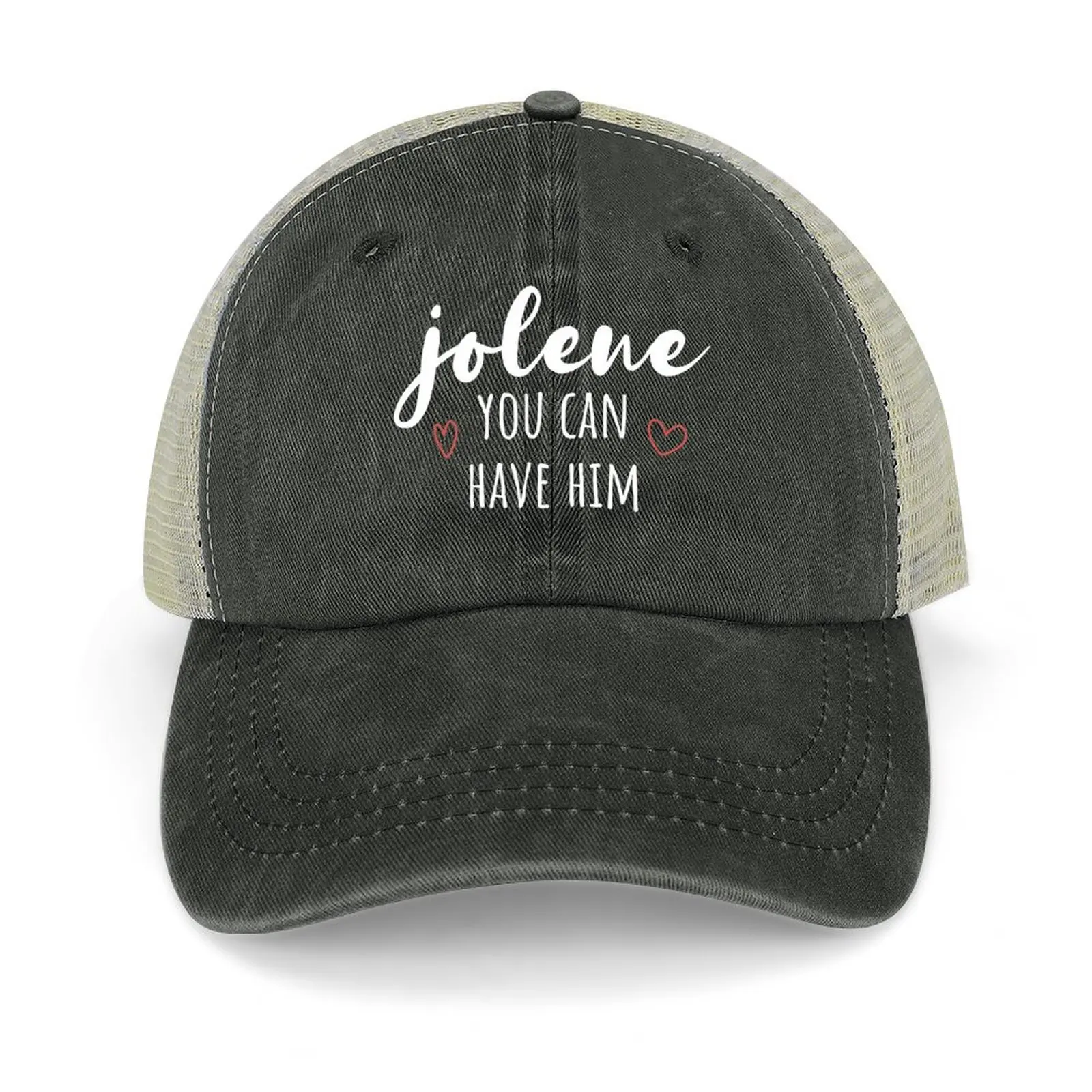 

Jolene You Can Have HimCap Baseball Cap Hat men Streetwear Sunhat Thermal Visor Caps For Women Men's