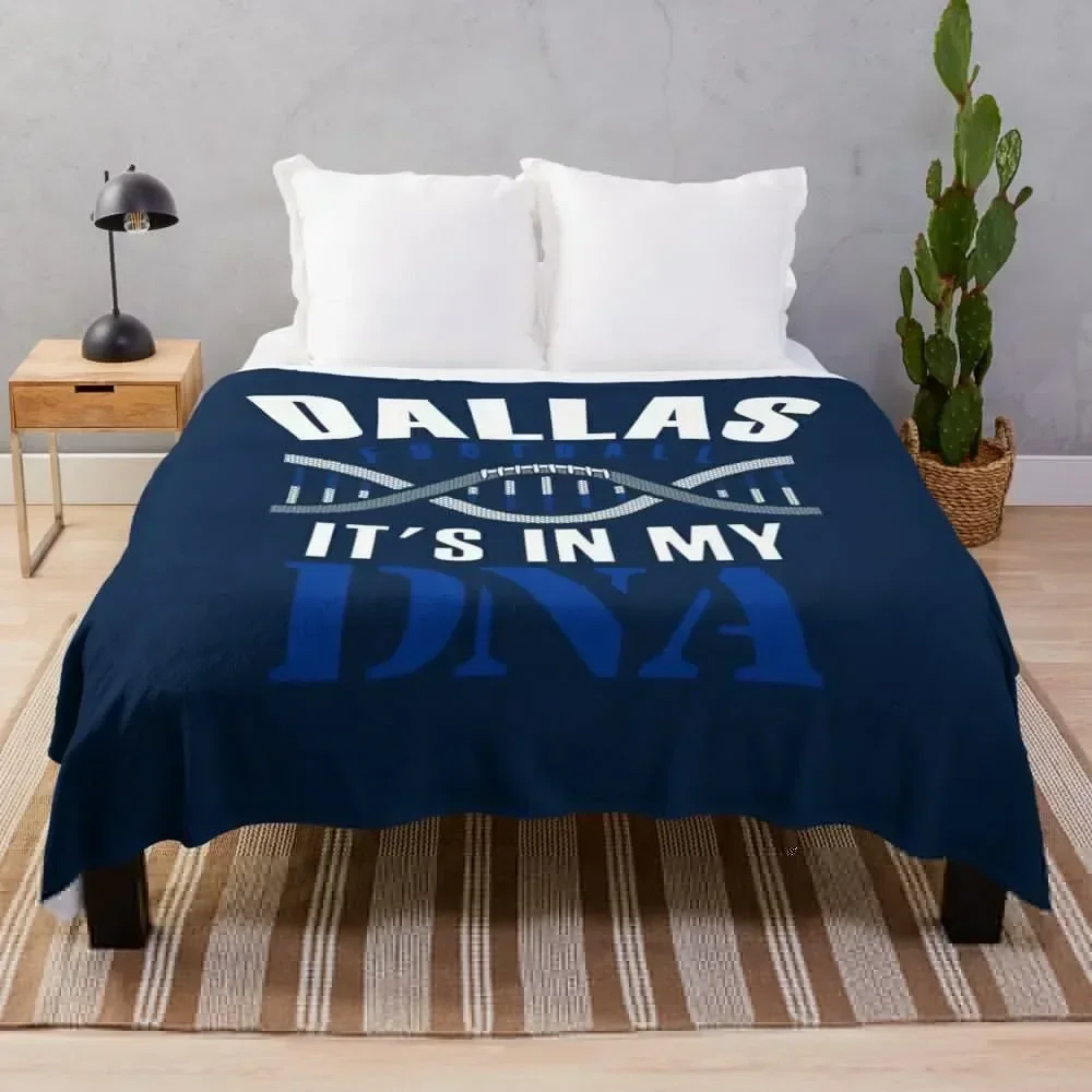 Dallas Football Fan - It's In My DNA Throw Blanket For Decorative Sofa Thermal Blankets