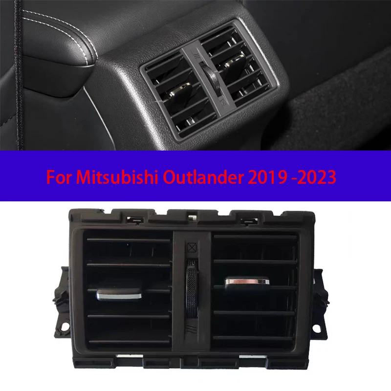 

Задний воздуховыпускной отверстие автомобиля для Mitsubishi Outlander 2019-2023, вентиляционная консоль переменного тока, вентиляционное отверстие, аксессуары для интерьера