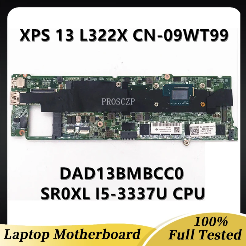 CN-09WT99 09WT99 9WT99 Mainboard For XPS 13 L322X Laptop Motherboard DAD13BMBCC0 DAD13BMBCC1 W/ I5-3337U CPU 8GB 100%Full Tested