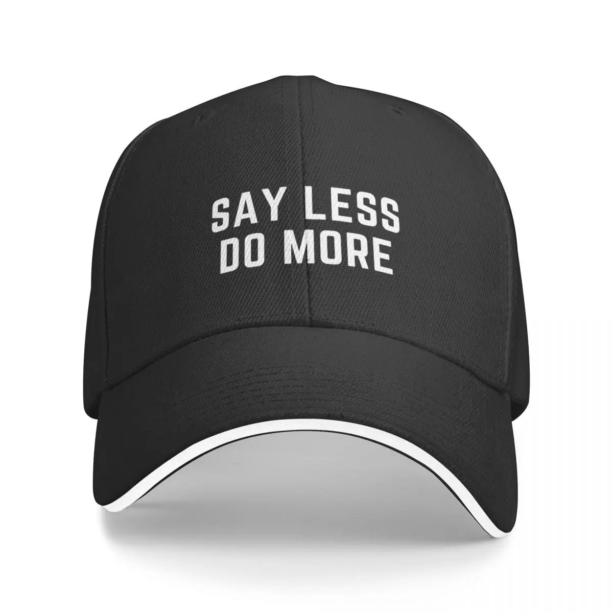 

say less do more Baseball Cap Snap Back Hat Golf Cap tea Hat Mountaineering Men's Hats Women's