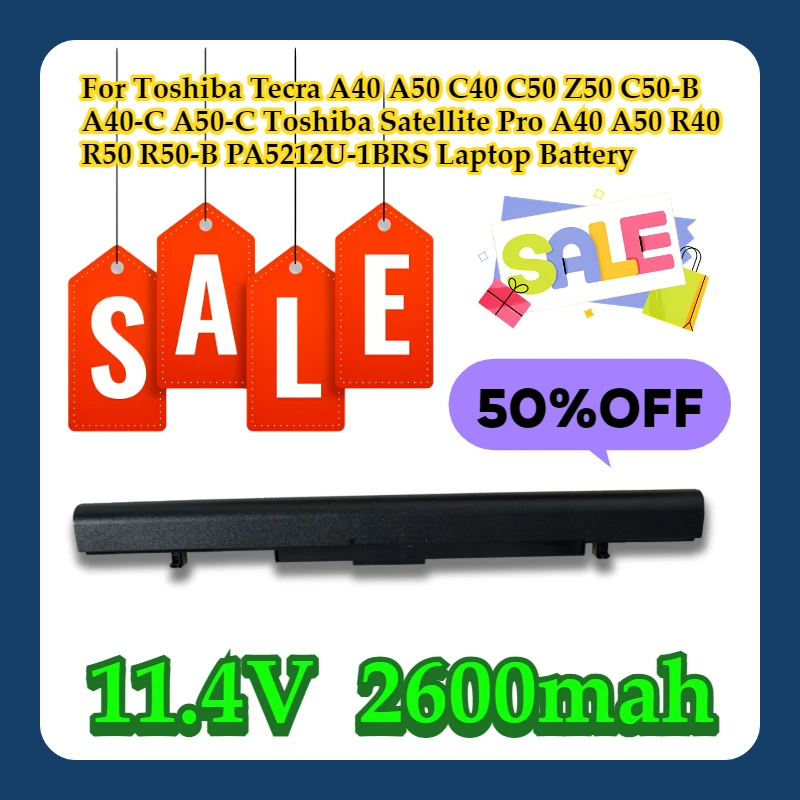 

For Toshiba Tecra A40 A50 C40 C50 Z50 C50-B A40-C A50-C Toshiba Satellite Pro A40 A50 R40 R50 R50-B PA5212U-1BRS Laptop Battery