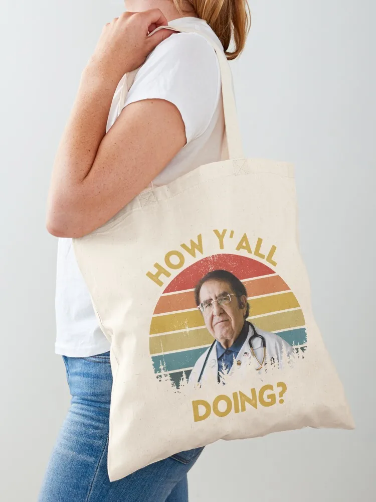 How Y'All Doing Dr Younan Nowzaradan How Y'all Doin Dr Now Vintage Tote Bag Shopping bags Big bag shopper bags