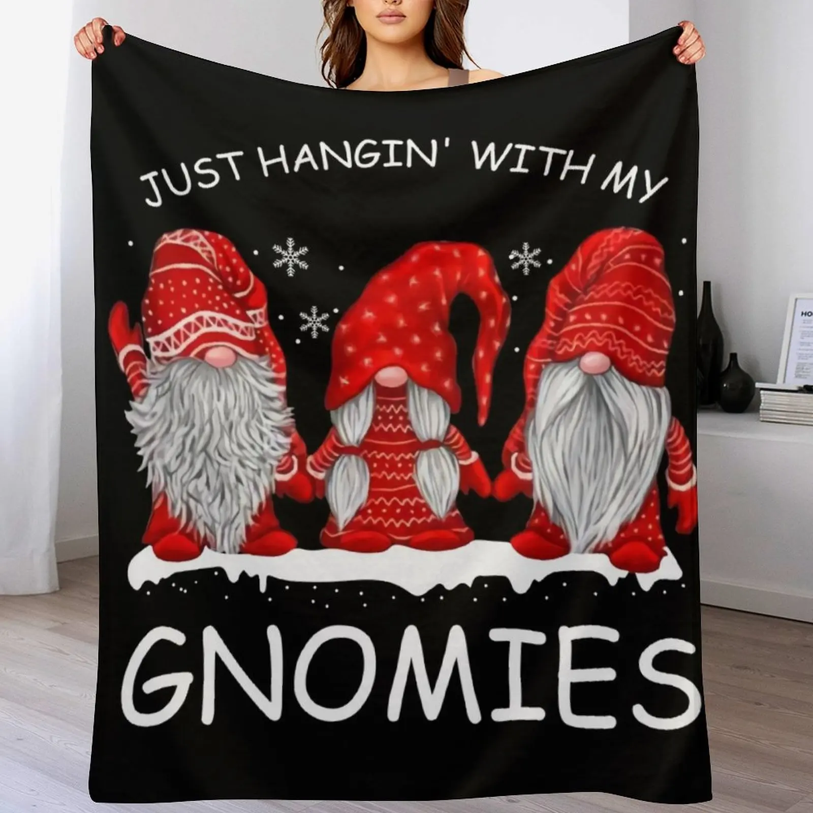 

Just Hangin with my Gnomies Gnome Lover Throw Blanket