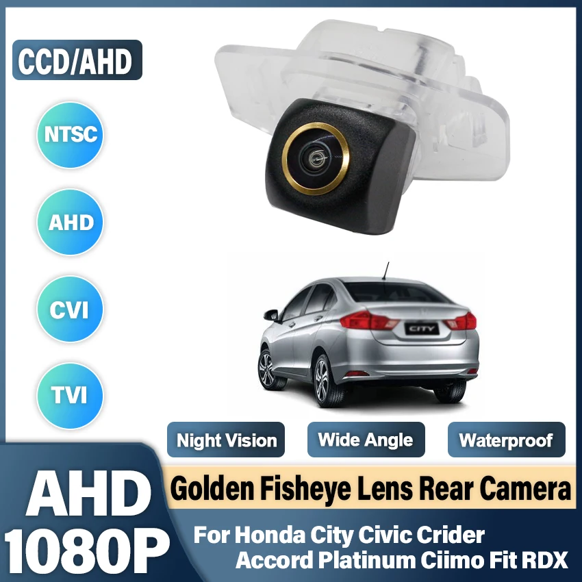 170° Golden HD 1080P Car Rear View Camera For Honda City Civic Crider Accord Platinum Ciimo Fit RDX Night Vision Reverse AHD