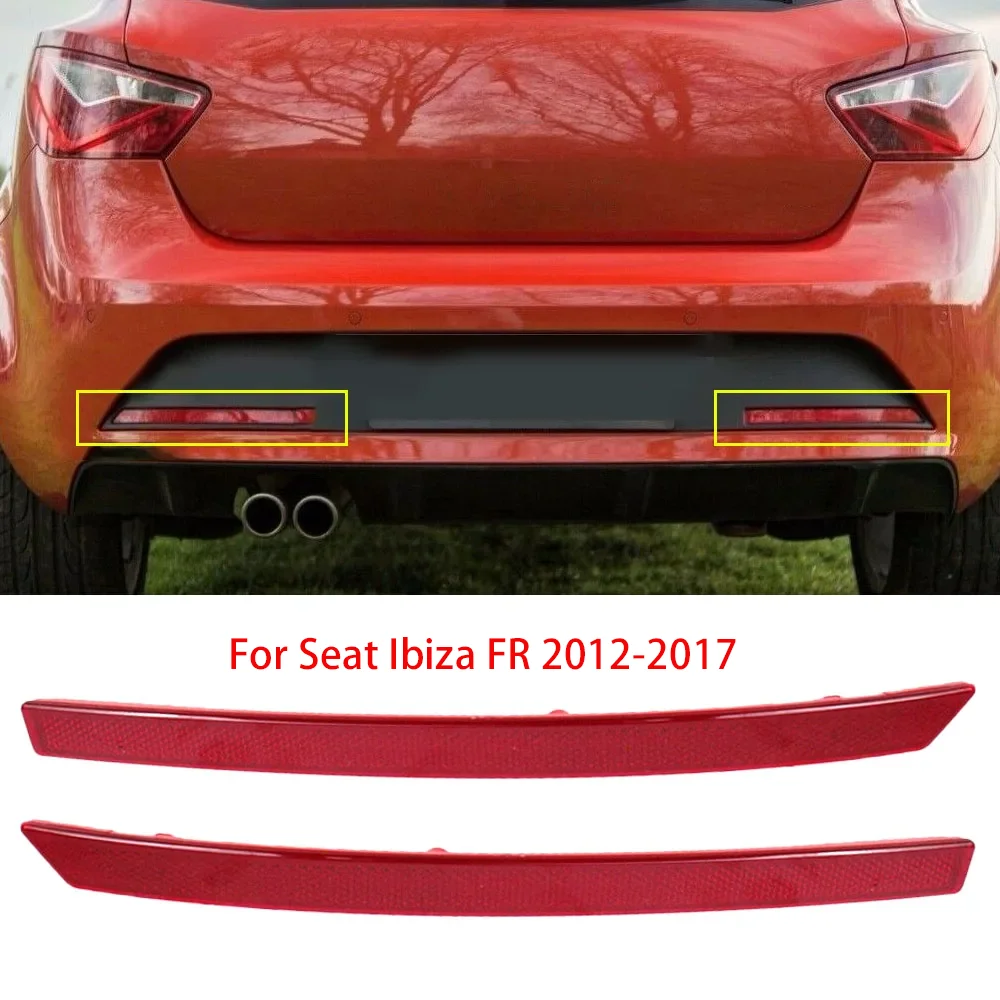 

Car Rear Bumper Light Reflector For Sea-Tt Ibiza Fr 2012-2017 6J3945105D 6J3945106D Rear Bumper Reflector Rear Bumper Light