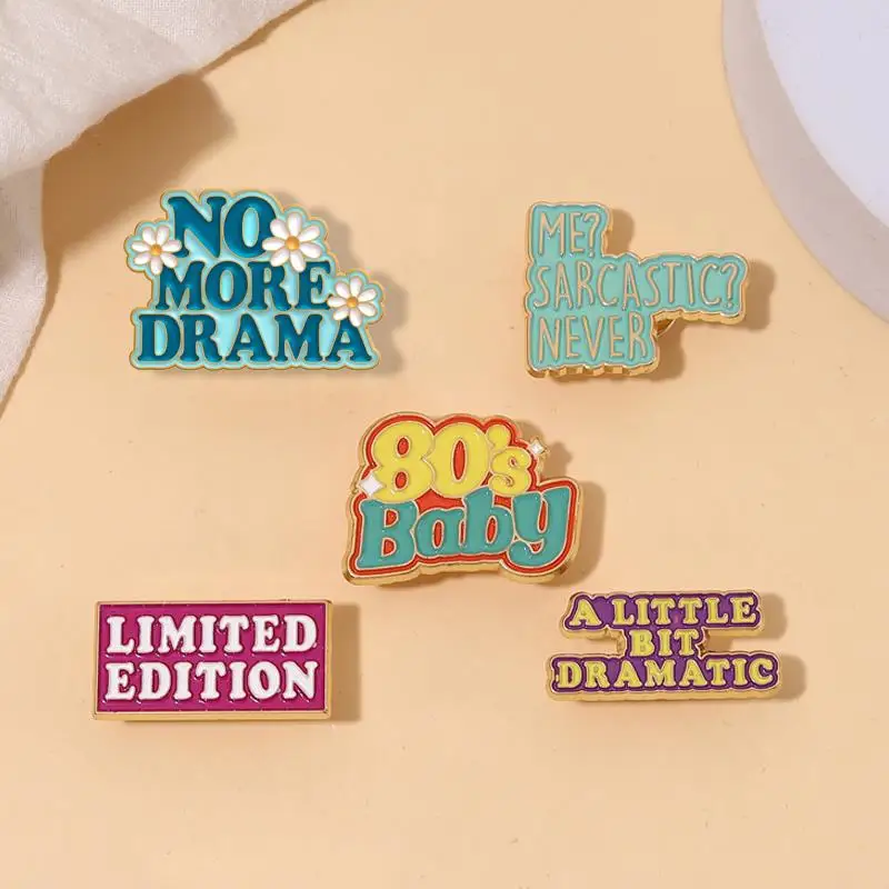 ¿Mú alfileres esmaltados? ¿Sarcástico? Never 80s Baby Drama Broches Insignias de solapa Quetes divertidos Joyería Regalo para amigos Es viernes