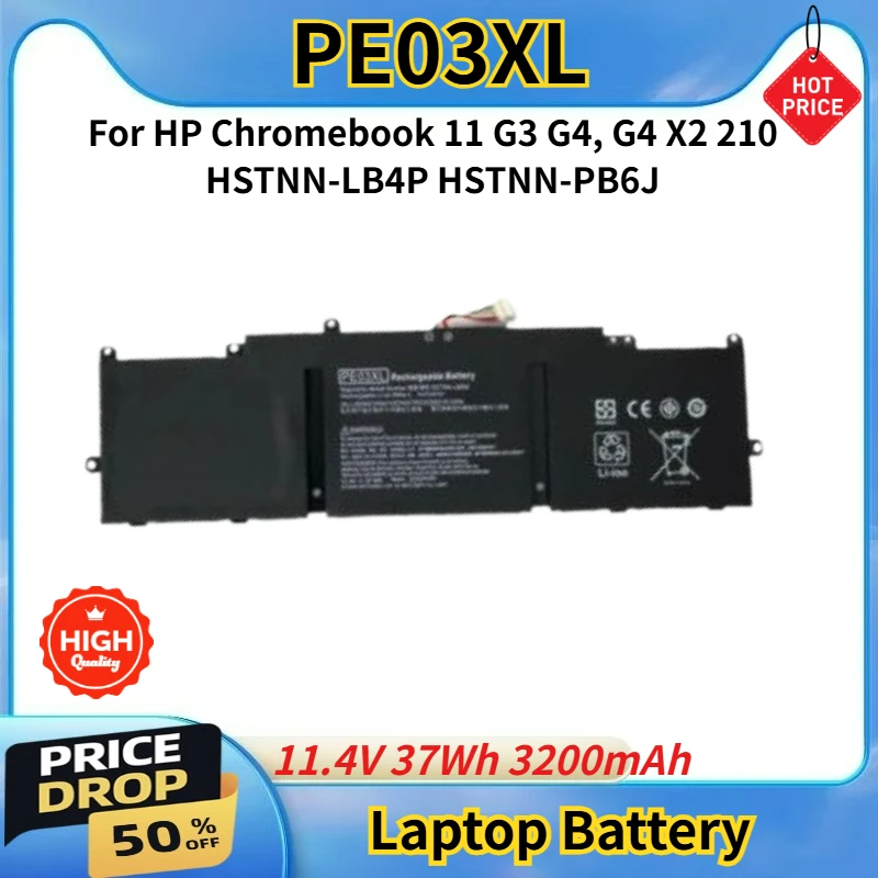

For HP Chromebook 11 G3 G4, G4 X2 210 HSTNN-PB6J HSTNN-LB4P Brand New PE03XL High Quality Laptop Battery 11.4V 37Wh 3200mAh