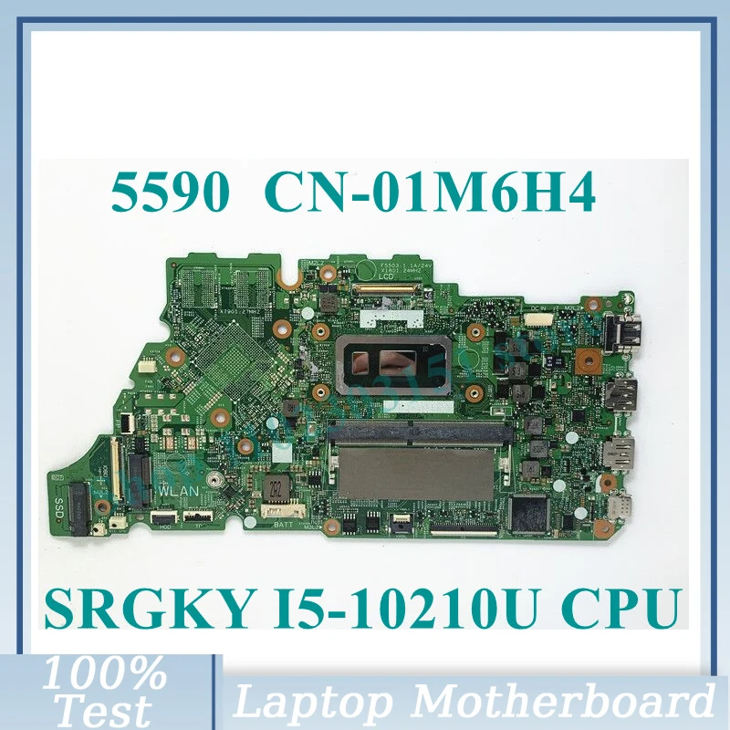 

CN-01M6H4 01M6H4 1M6H4 With SRGKY I5-10210U CPU Mainboard For Dell 5590 Laptop Motherboard 100% Full Tested Working Well