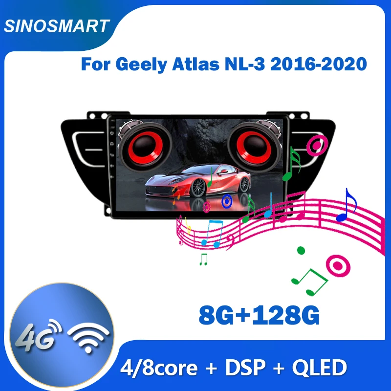 SINOSMART Android for Geely Atlas NL-3 2016-2020 Car Radio Multimedia Video GPS Navigation Player 2.5D QLED Built-in DSP