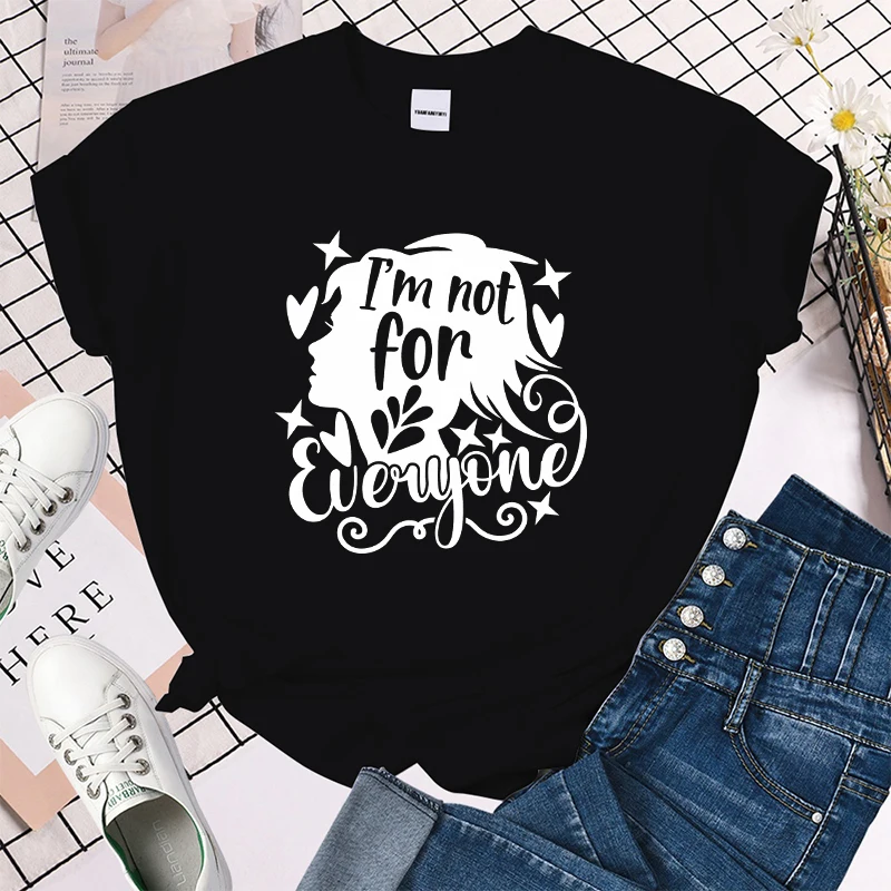 (Premium T-shirt)Hot I'M Not For Everyone Printed T Shirts Casual Tops Summer Short Sleeve Harajuku T Shirts