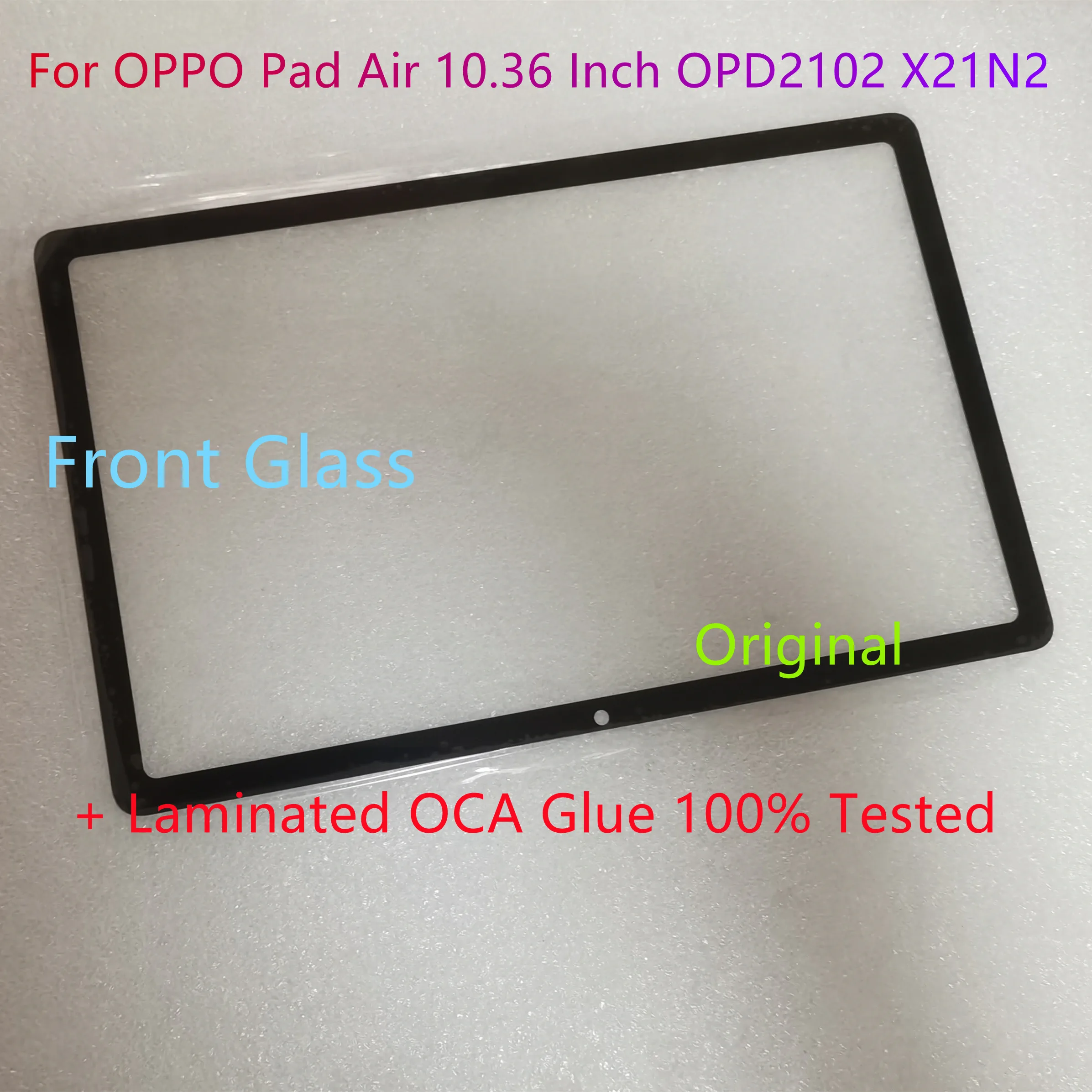 New For OPPO Pad Air 10.36 Inch OPD2102 X21N2 Touch Screen Panel Tablet Front Glass Lens + Laminated OCA Glue 100% Tested
