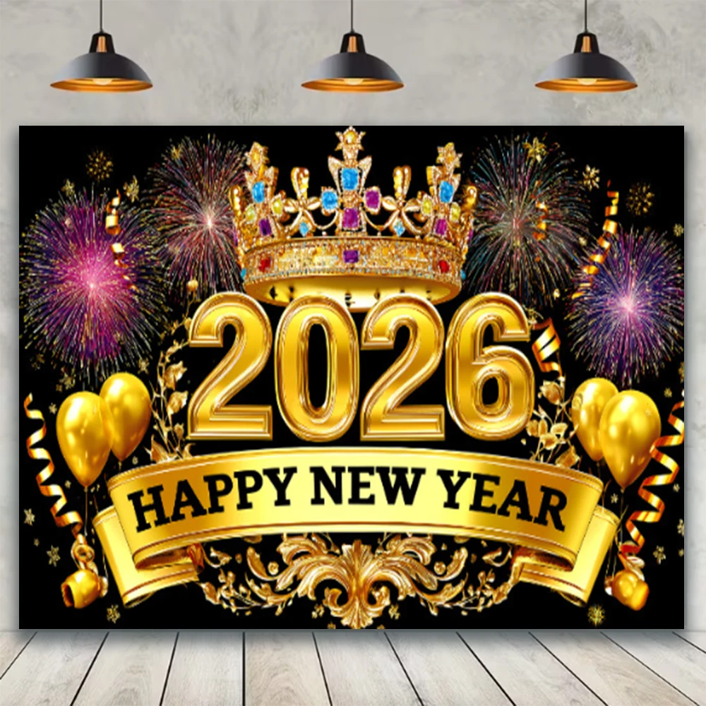 سنة جديدة سعيدة 2026 خلفية حفلة عائلية الديكور أنيقة تاج الشريط بالون التصوير الدعائم خلفية استحمام الطفل هدية