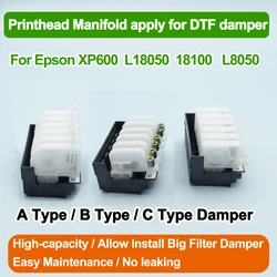 Manifold Adaptor With DTF Ink Damper For Epson Ecotank L18050 L8050 18100 Modifiy XP600 Printhead Damper Filter Large Ink Flow
