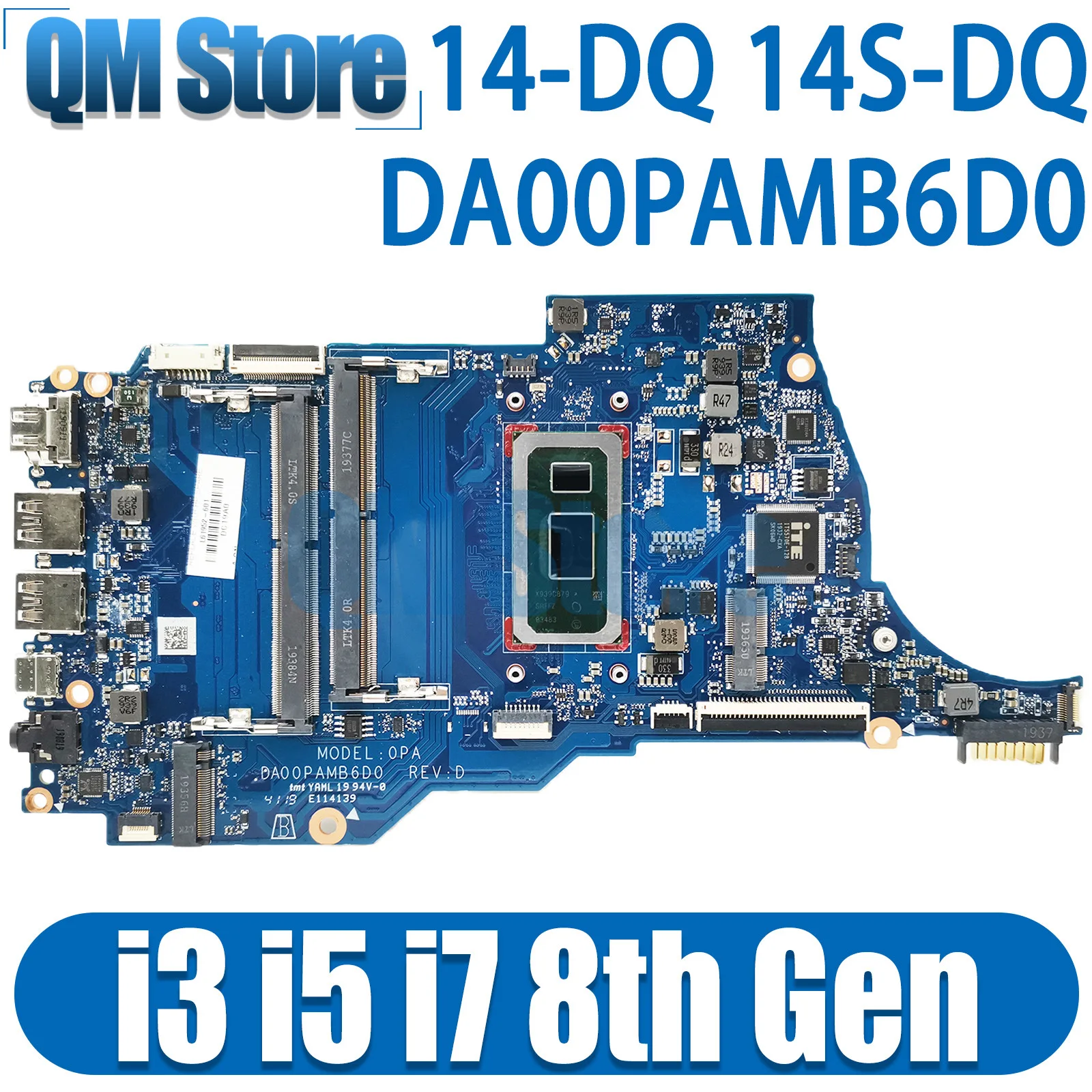 

QM For HP 14-DQ 14S-DQ TPN-Q221 Laptop Motherboard DA00PAMB6D0 With 4417U 5405U i3 i5 i7 8th Gen CPU Fully Tested L61952-601