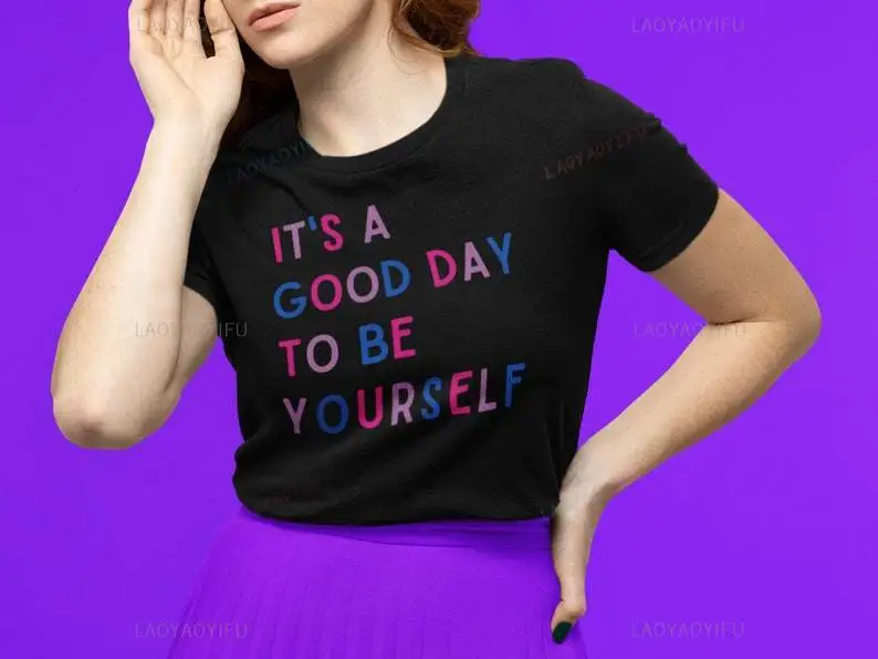 It's A Good Day To Be Yourself Pride Month LGBTQ Tshirt Woman Man Subtle Bi Pride Cotton Shirt Subtle Bisexual Pride TShirt