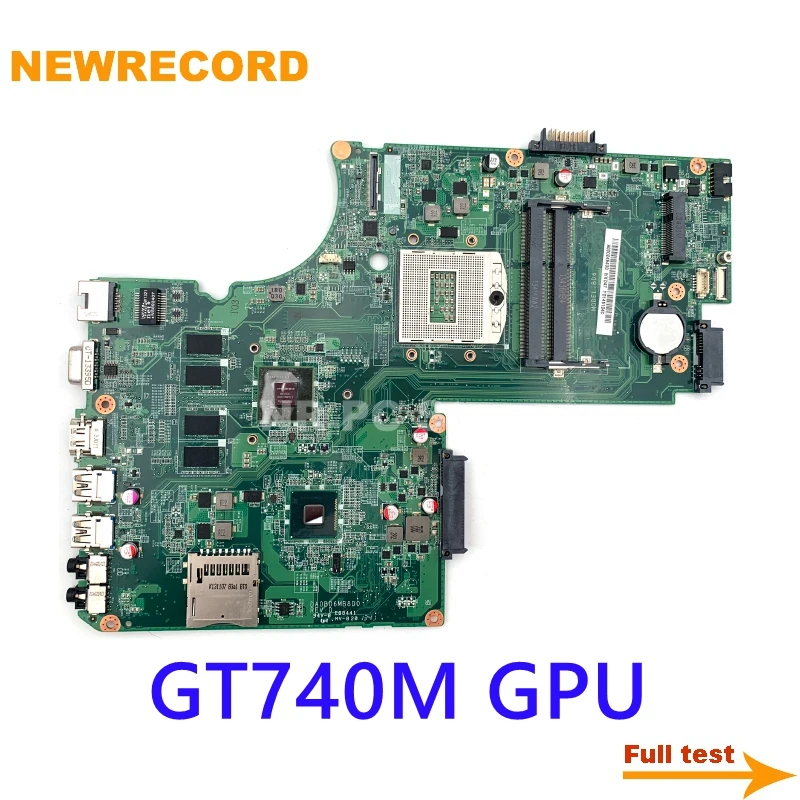 For Toshiba Satellite L70 C70 S70 C75-A S75-A Laptop Motherboard With GT740M 2GB-GPU DA0BD6MB8D0 A000245430 A000243780