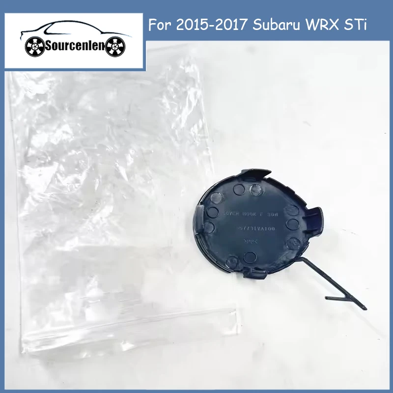 1PCS Front Tow Eye Bumper Cover Cap For 2015-2017 Subaru WRX STi 57731VA100 57731-VA100 OEM