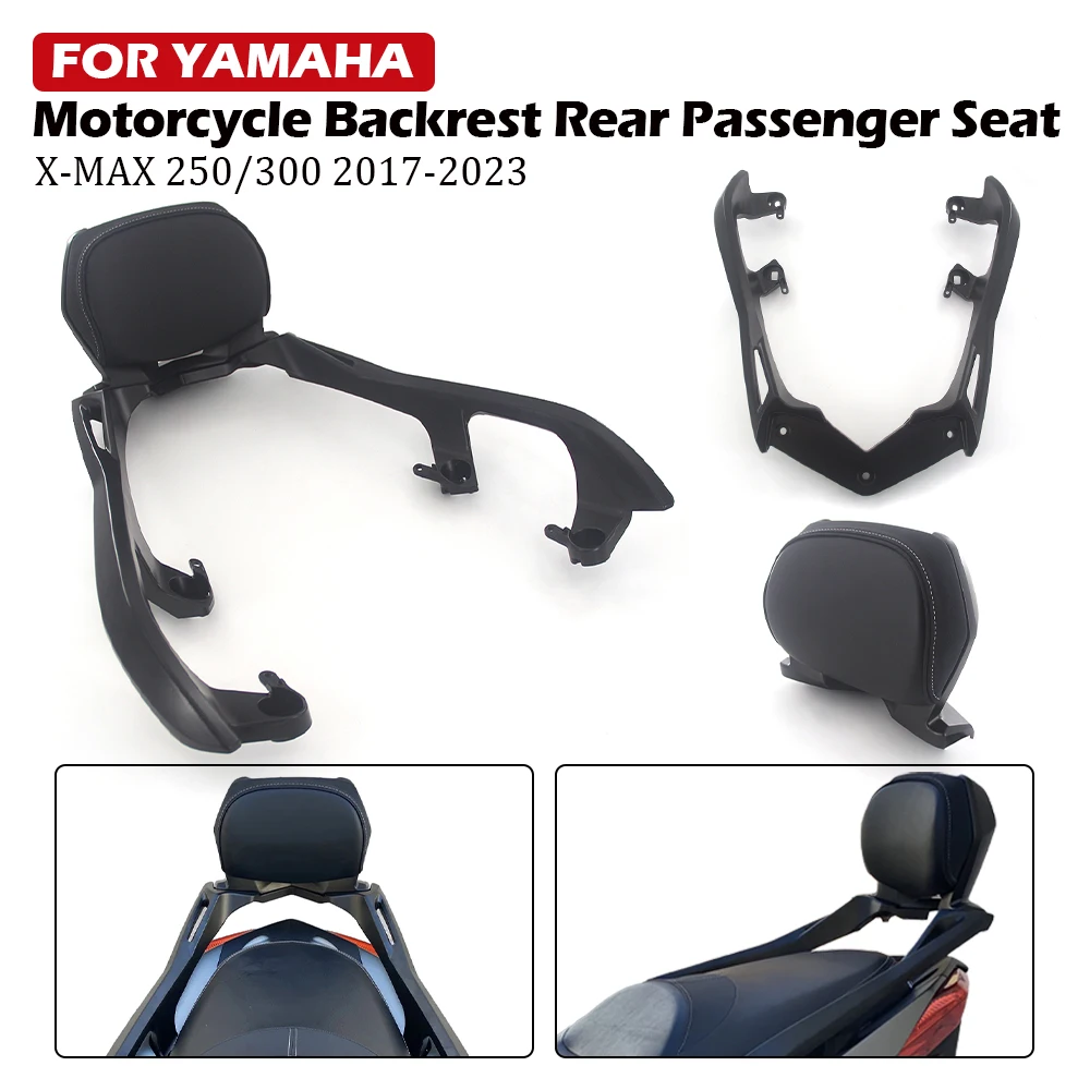 

Motorcycle Accessories Rear Passenger Seat Backrest Frame Back Rest Cushion fit for Yamaha X-MAX 250 300 2017-2023