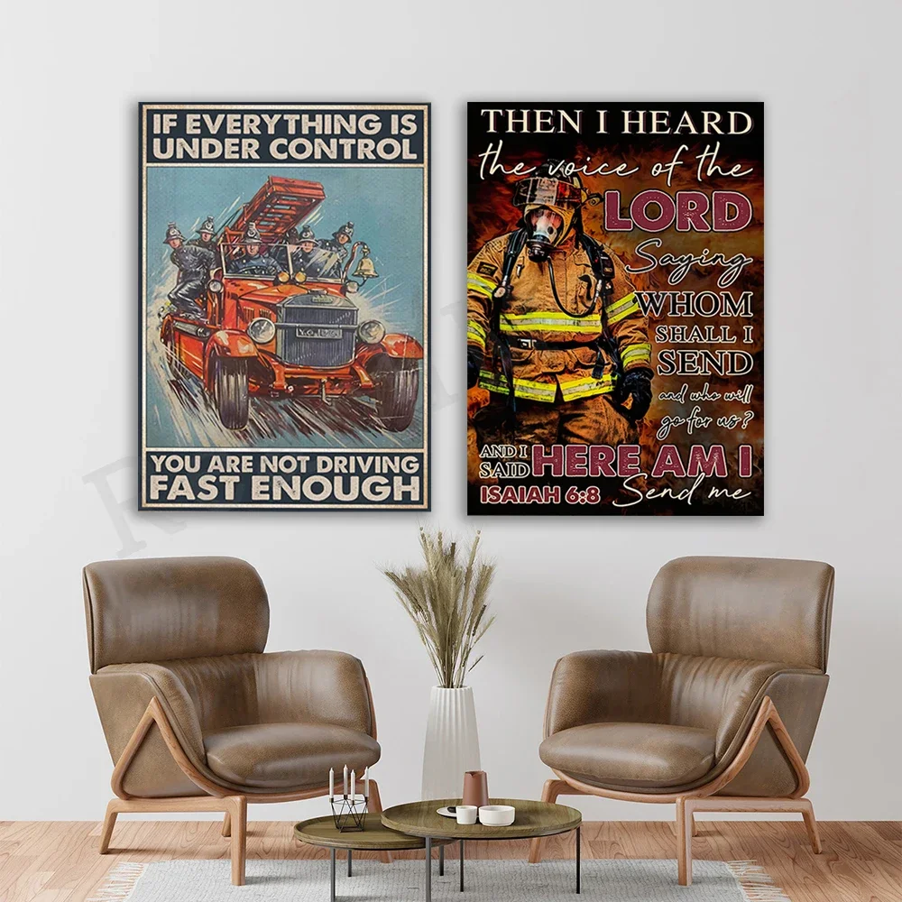 fire truck, firefighter poster, if everything is under control, you can't drive fast enough poster home decor, firefighter gift