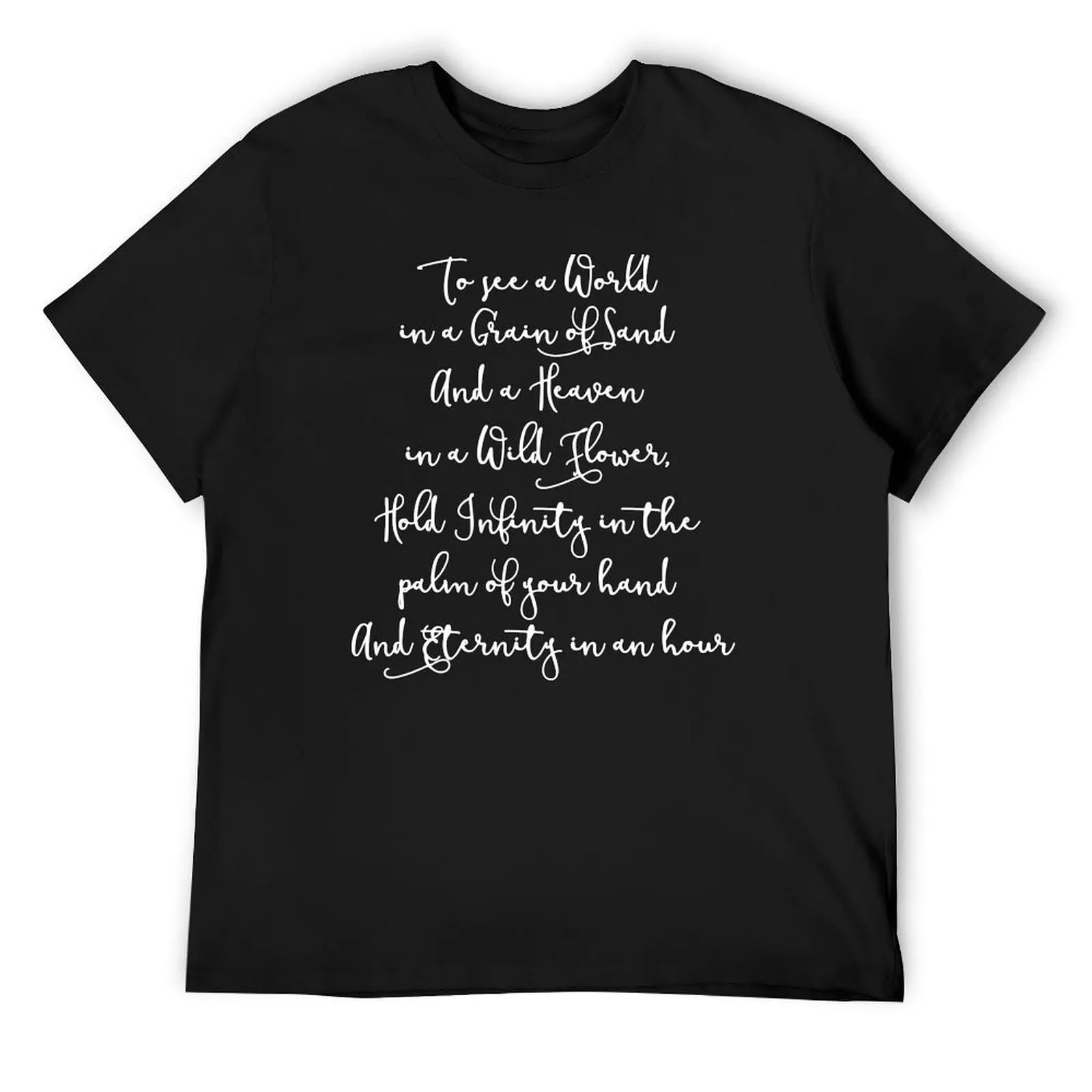 To See The World - William Blake Quote - Auguries of Innocence Fragments T-Shirt kawaii clothes men t shirt