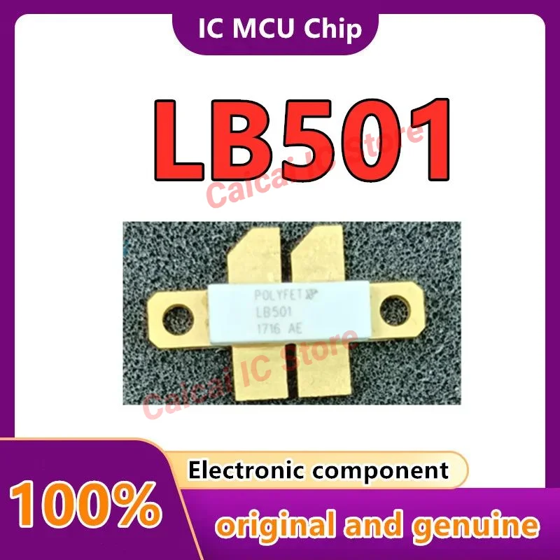 

100%Original LB501 - SILICON GATE ENHANCEMENT MODE RF POWER LDMOS TRANSISTOR