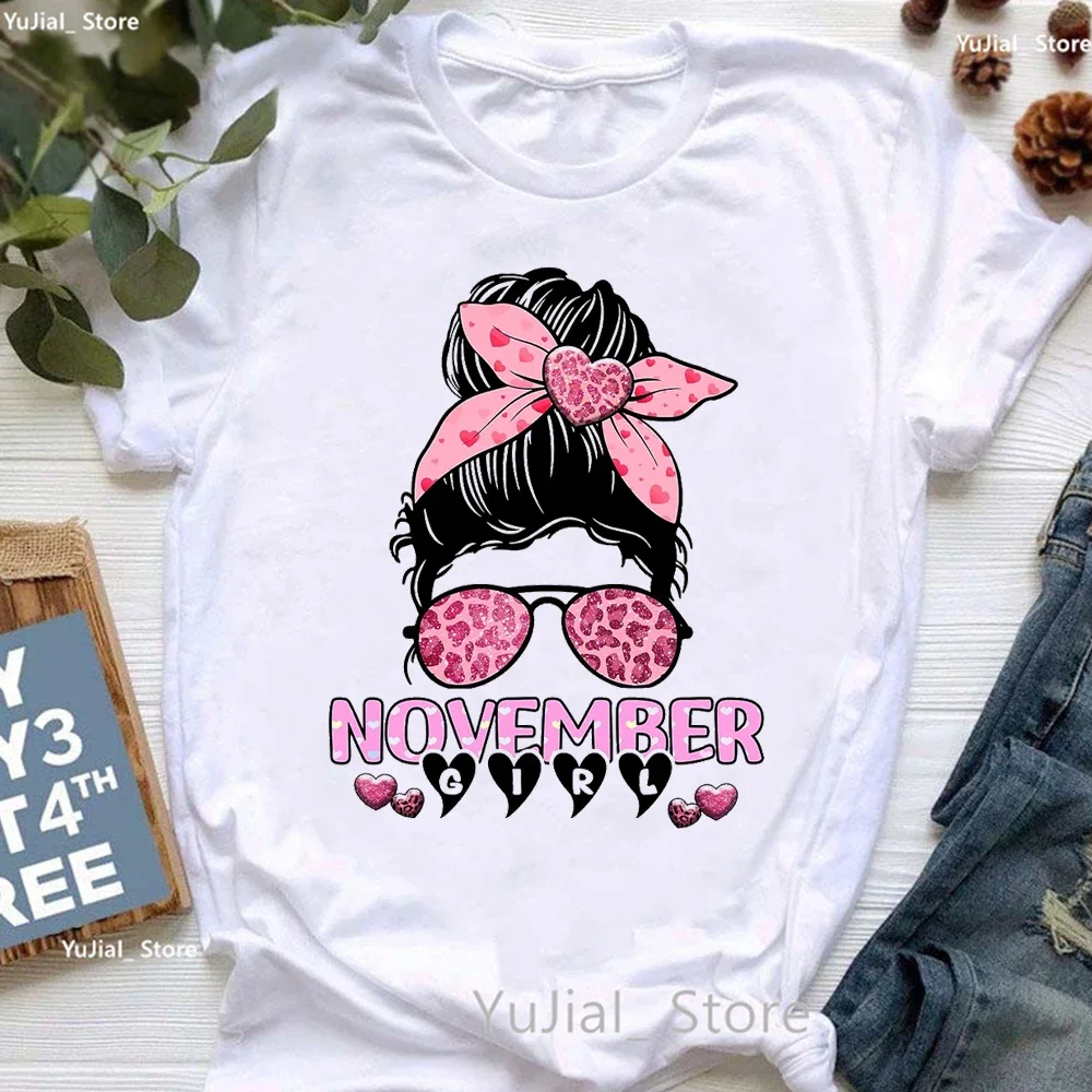 2024 November Girl Graphic Print T Shirt Women Birthday Gift Tshirt Female Harajuku Shirt Summer Fashion Tops Tee Shirt Femme